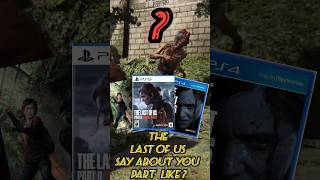 What your favourite The  Last of US Games Say about you part ?? #pcgames #games #ps5games
