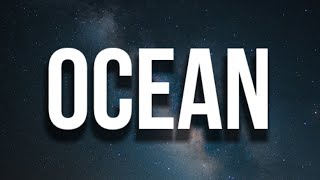 Future - Ocean (Lyrics)