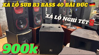 XẢ LỖ 900k CHO SUB B3 BASS 40 BÃI ĐỨC 🇩🇪,CHO LOA CERWIN VEGA BÃI MỸ🇺🇸 | TIẾNG ĐÁNH CỰC CĂNG VÀ ĐÃ🥰