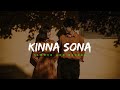 Kinna Sona - Sunil Kamath  || Slowed Reverbed ( Lofi Version )