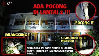 Ada Pocong Di Lantai 2 Dan Ada Jailangkung Di Lokasi ini ‼️‼️