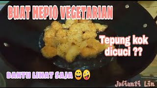 lihat emak bikin hepio / gluten vegetarian |  tepung kok di cuci ???