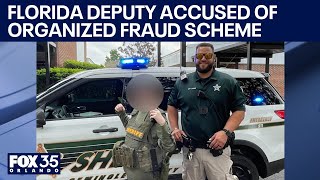 Florida deputy faces organized fraud charges