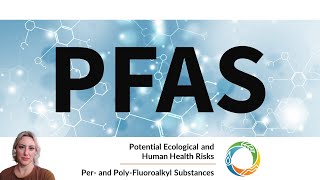 Potential Ecological and Human Health Risks of PFAS Contamination in Alaska
