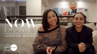 Jordyn Woods Talks About Moving Past Shame | Now With Natalie | Full Episode September 26