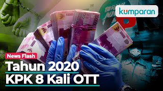 Hari Antikorupsi 2020: KPK Telah OTT 8 Kali, Terendah Sejak 2015