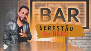 SERESTÃO DO MANO