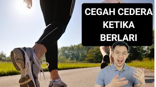 CARA MENCEGAH CEDERA KETIKA JOGGING/BERLARI