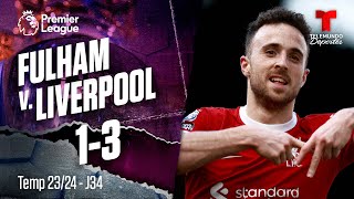 Fulham v. Liverpool 1-3 - Highlights & Goles | Premier League | Telemundo Deportes