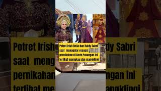 Potret Irish Bella dan Haldy Sabri saat menggelar resepsi pernikahan di Aceh 😱 #shorts