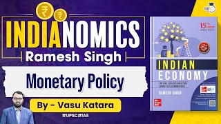 Complete Indian Economy | Ramesh Singh | Lec 16 - Monetary Policy | UPSC 2024/25