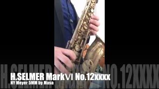 【H.Selmer MarkⅥ】セルマーマークⅥ 中期フラセルとNYメイヤー【NewYork Meyer 5MM】