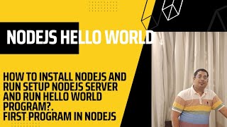 Nodejs Hindi Tutorial Part 1 | Nodejs Hello World | Install Nodejs and Run Hello World Program