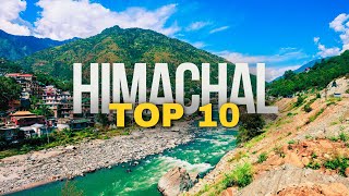 Himachal Pradesh: Top 10 Best Places to Visit in 2024 | India Travel Guide