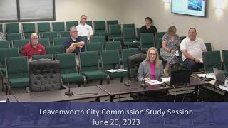 Leavenworth City Commission Study Session for June 20, 2023