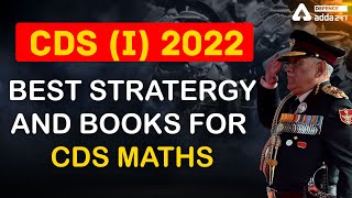 CDS 1 2022 | Maths | Best Stratergy and Books | CDS 1 2022 Preparation
