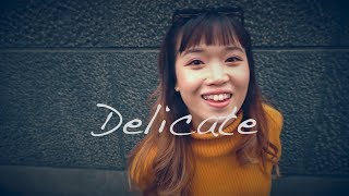 Delicate / Taylor Swift ( cover by Vivien Loh  盧苑儀)