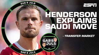 Why Jordan Henderson’s interview about his move to Saudi is ‘an absolute joke’ | ESPN FC
