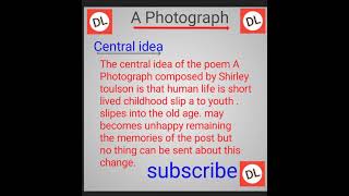 central idea of A photograph poem class 11th most important.