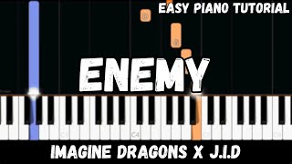 Imagine Dragons x J.I.D - Enemy (Easy Piano Tutorial)