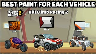 BEST PAINT FOR EACH VEHICLE 💪🔥 - Hill Climb Racing 2