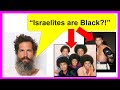 Israelites are Black ?!