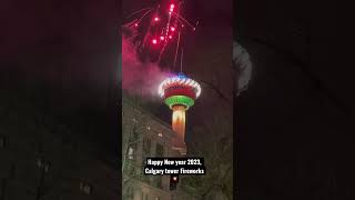 Happy new year 2023, Calgary tower, Olympic plaza Fireworks