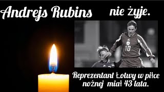 Andrejs Rubins nie żyje. Reprezentant Łotwy w piłce nożnej miał 43 lata.