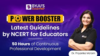 Latest Guidelines by NCERT for 50 Hours of Continuous Professional Development For Teachers Educator