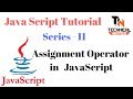 Assignment Operator in JavaScript