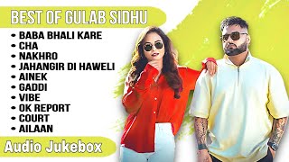 Best of Gulab Sidhu | Gulab Sidhu all songs | New Punjabi songs 2023 #gulabsidhu