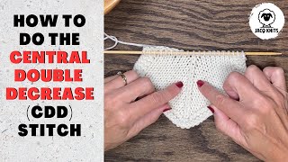 The Central Double Decrease knit stitch: Easy instructions