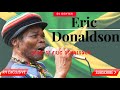 eric donaldson reggae 2020 dj dexter best of eric donaldson reggae 2020 mix rh exclusive