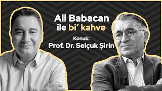 Ali Babacan ile Bi' Kahve I Bölüm 7 I Konuk Selçuk Şirin