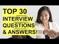 TOP 30 INTERVIEW QUESTIONS & ANSWERS! (Job Interview PASS GUARANTEED!)