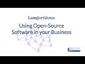 Lawgorithm: Using Open Source Software in Your Business