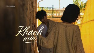 Khách Mời - TA (Ft. NMCKA) / OFFICIAL