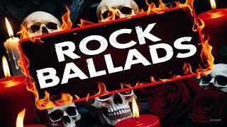 Rock Ballads | Epic Rock Ballads| Rock Selection