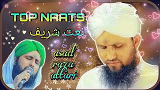 Top naats of Asad Raza Attari channel in one video|| Asad Raza Attari || Asif Ansari ISLAMIC VIDEO