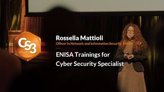 Rossella Mattioli - ENISA Trainings for Cyber Security Specialists