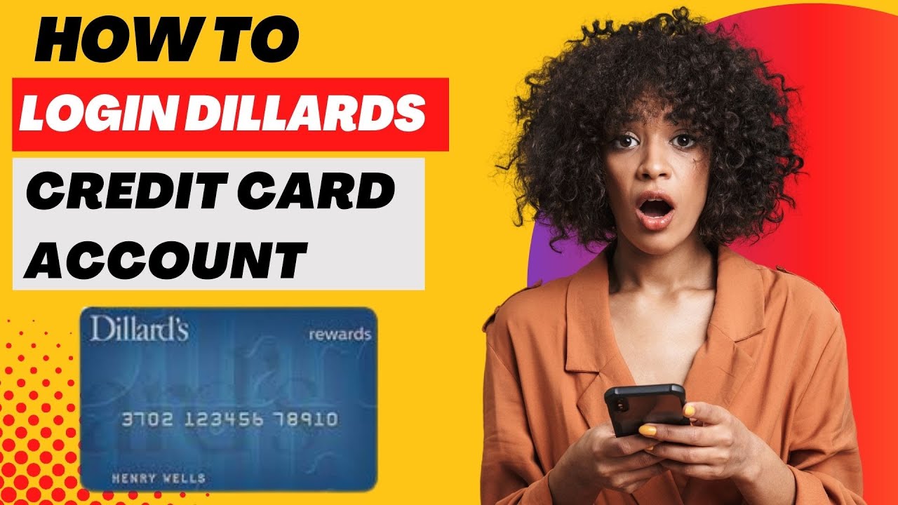 How To Login Dillards Credit Card Account | Dillards Credit Card Login ...