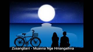 Zosangliani - Muanna nge Hmangaihna (Rest your love on me)