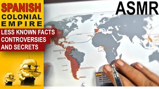 ASMR: SPANISH Colonial Empire at its Peak | Less Known Facts and Secrets |  ASMR whispered facts