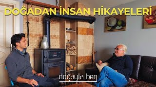 ESKİŞEHİR'İN DAĞLARINDA ALMANYA'DAN BİR MÜHENDİS  | Doğadan İnsan Hikayeleri