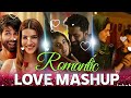 romantic mash-up।। romantic song 2024।।romantic mash-up 2024।।Bollywood romantic song remix 🎶