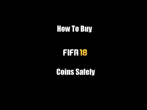 How To Buy Fifa 18 Coins Safely How To Buy Fifa 18 Coins Safely