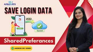 32. Android SharedPreferences Tutorial | Save Login Data Locally | Save, Read & Delete Data