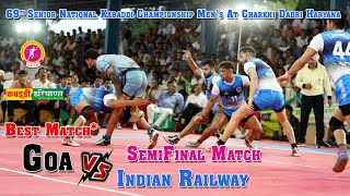 Indian Railway Vs Goa #semifinal Match #69th Senior National Kabaddi Championship At Haryana #live