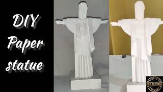 HOW TO MAKE CHRIST THE REDEEMER STATUE WITH PAPER|DIY paper crafts||Art by uzma