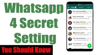 Whatsapp 4 Secret Setting 2020 you should Know